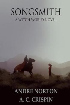 Songsmith - Book #9 of the Witch World Series 2: High Hallack Cycle