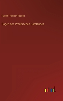 Hardcover Sagen des Preußischen Samlandes [German] Book