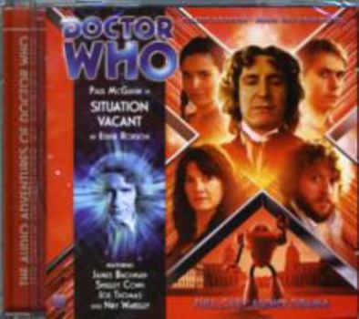 Situation Vacant (Doctor Who: The Eighth Doctor Adventures, 4.02) - Book #4 of the Eighth Doctor Adventures