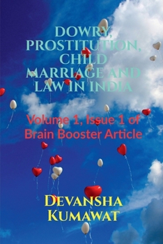 Paperback Dowry, Prostitution, Child Marriage and Law in India Book