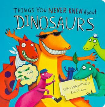 Hardcover Things You Never Knew about Dinosaurs Book