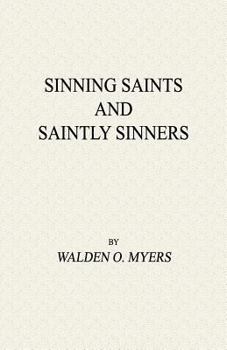Paperback Sinning Saints and Saintly Sinners Book