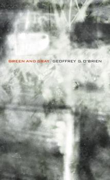 Green and Gray (New California Poetry) - Book  of the New California Poetry