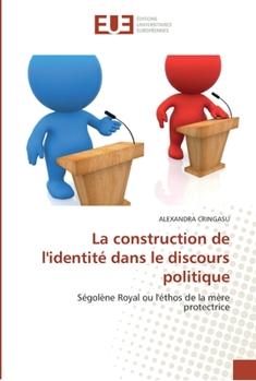 Paperback La construction de l'identité dans le discours politique [French] Book