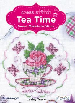 Paperback Cross Stitch Tea Time: Sweet Models to Stitch Book