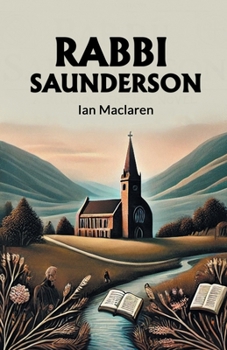 Rabbi Saunderson (Illustrated Edition)