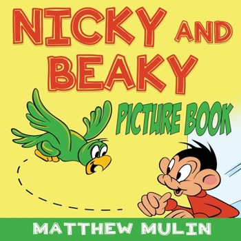 Paperback Nicky and Beaky: Picture Book