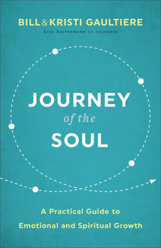Paperback Journey of the Soul: A Practical Guide to Emotional and Spiritual Growth Book