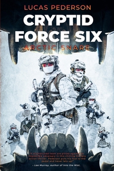 Paperback Cryptid Force Six: Arctic Snare Book