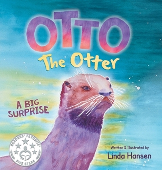 Hardcover Otto the Otter: A Big Surprise Book
