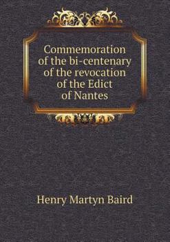 Paperback Commemoration of the Bi-Centenary of the Revocation of the Edict of Nantes Book