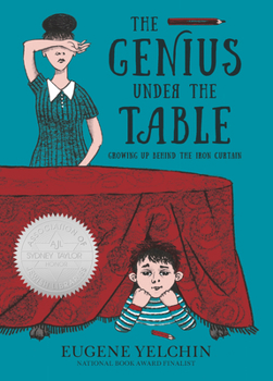 Hardcover The Genius Under the Table: Growing Up Behind the Iron Curtain Book