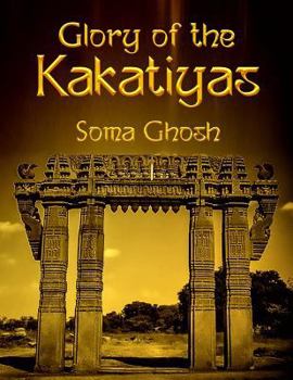 Paperback Glory of the Kakatiyas Book