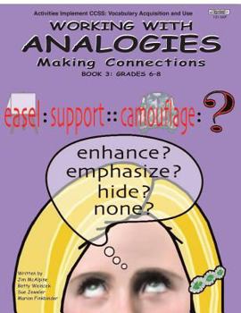 Paperback Working with Analogies: Book 3 (Grades 6-8) Book