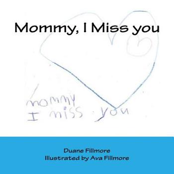 Paperback Mommy I miss you Book