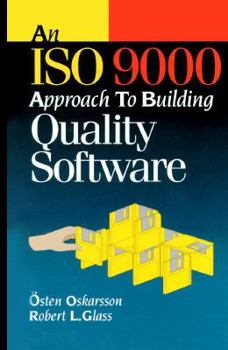 Hardcover An ISO 9000 Approach to Building Quality Software Book