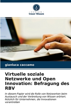 Paperback Virtuelle soziale Netzwerke und Open Innovation: Befragung des RBV [German] Book