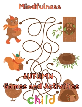 Paperback Mindfulness Autumn Games and activities Child: 8.5''x11''/autumn activity book