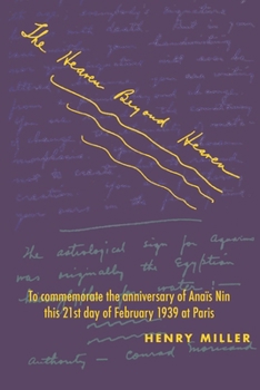 The Heaven Beyond Heaven (Henry Miller's Unique Handwritten Books for Friends)