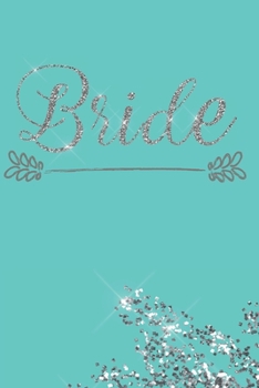 Paperback Bride: blank lined journal; marriage; turquoise; tiffany & co inspired Book