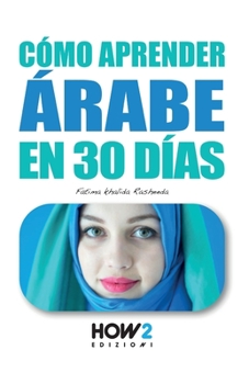 Paperback Cómo Aprender Árabe En 30 Días [Spanish] Book