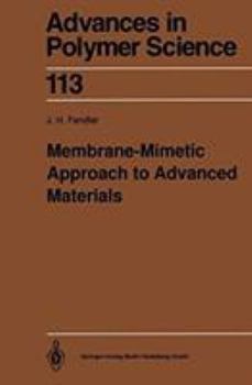Hardcover Membrane-Mimetic Approach to Advanced Materials Book