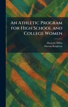 Hardcover An Athletic Program for High School and College Women Book