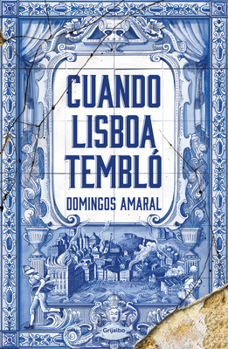 Paperback Cuando Lisboa Tembló / When Lisbon Shook [Spanish] Book