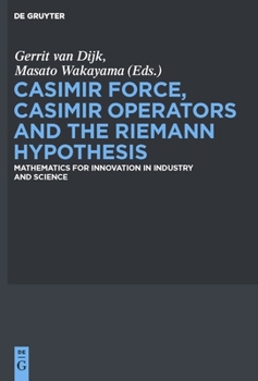 Hardcover Casimir Force, Casimir Operators and the Riemann Hypothesis Book
