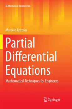 Paperback Partial Differential Equations: Mathematical Techniques for Engineers Book