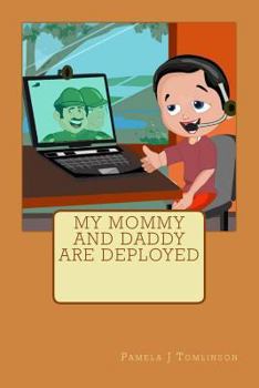 Paperback My Mommy and Daddy are Deployed Book