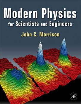 Hardcover Modern Physics: For Scientists and Engineers Book