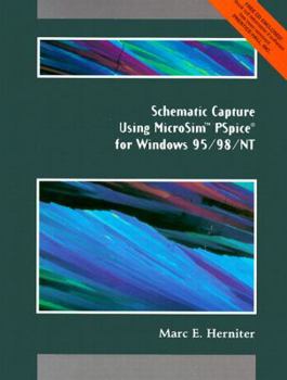 Paperback Schematic Capture Using MicroSim PSpice for Windows 95/98/NT Book
