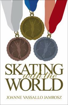 Paperback Skating With the World (Skating Forward) Book