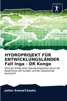 Paperback HYDROPROJEKT FÜR ENTWICKLUNGSLÄNDER Fall Inga - DR Kongo [German] Book