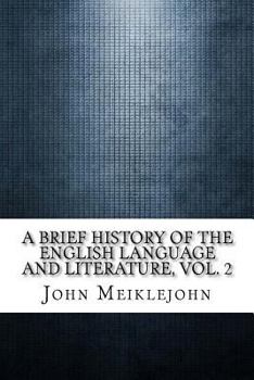 Paperback A Brief History of the English Language and Literature, Vol. 2 Book