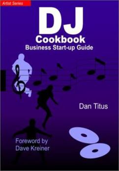Paperback DJ Cookbook: Business Start-Up Guide Book