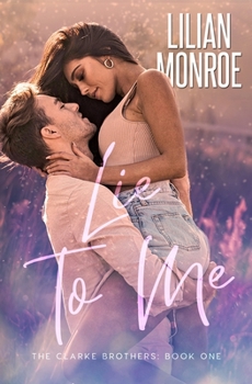 Paperback Lie to Me: A Small Town Romance Book
