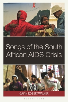 Paperback Songs of the South African AIDS Crisis Book
