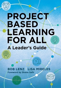 Paperback Project Based Learning for All: A Leader's Guide Book