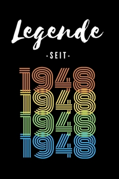 Paperback Legende seit 1948: Liniertes Geburtstag Birthday oder G?stebuch Geschenk liniert - Geburtstags Journal f?r M?nner und Frauen mit Linien [German] Book