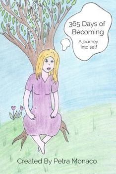 Paperback 365 Days of Becoming: A Journey Into Self Book