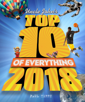 Paperback Uncle John's Top 10 of Everything 2018 Book