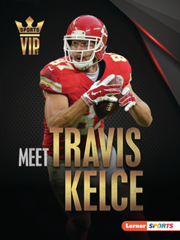 Paperback Meet Travis Kelce: Kansas City Chiefs Superstar Book