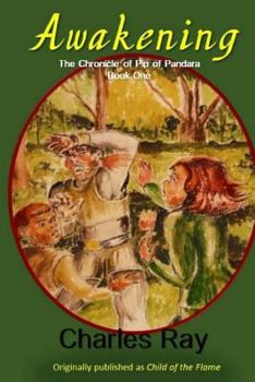 Paperback Awakening: Chronicle of Pip of Pandara, Book One Book