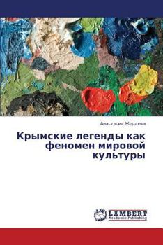 Paperback Krymskie Legendy Kak Fenomen Mirovoy Kul'tury [Russian] Book