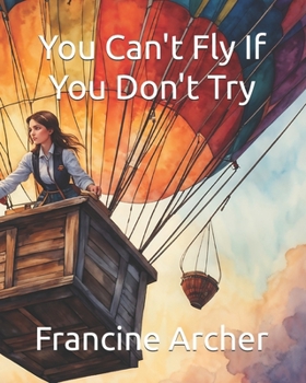You Can't Fly If You Don't Try