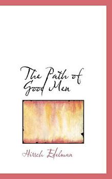 Paperback The Path of Good Men Book