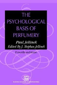 Hardcover The Psychological Basis of Perfumery Book