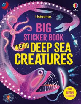 Paperback Big Sticker Book Weird Deep Sea Creatures Book